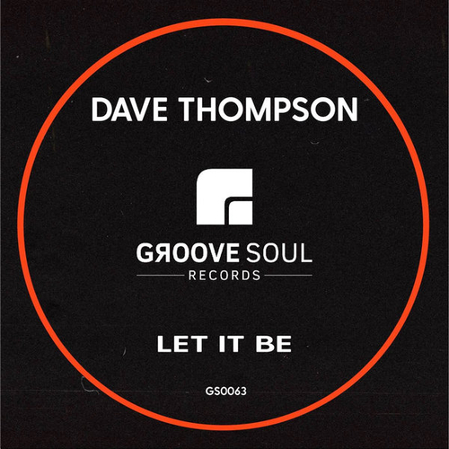 Dave Thompson - Let It Be [GS0063]